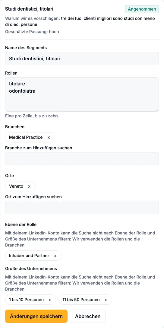 Das Formular zum Bearbeiten eines Segments: Name, Rollen, Branchen, Regionen, Ebene der Rolle und Unternehmensgröße.