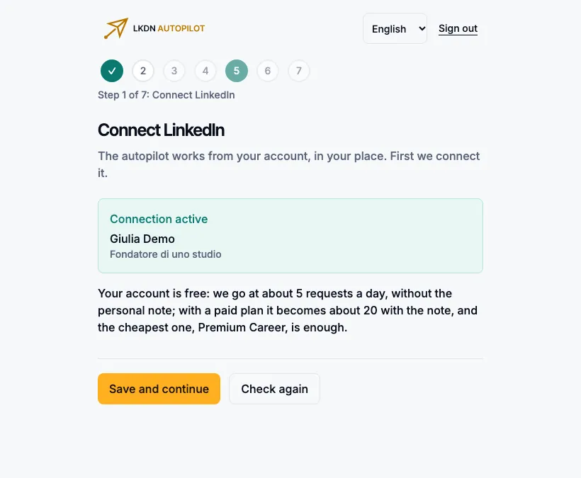 Step 1 with a free account: about 5 requests a day, without the personal note.