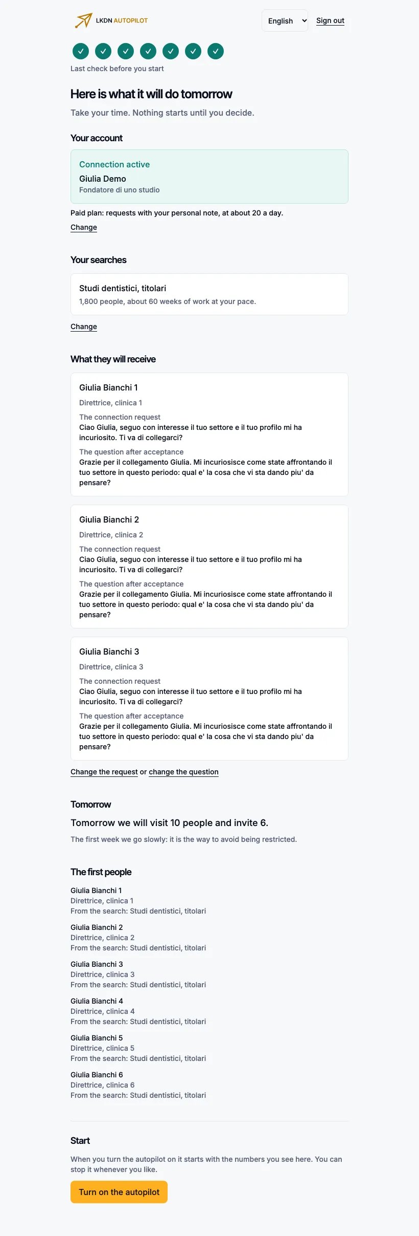 The summary: account, searches, what three people would receive, tomorrow’s numbers and the Turn on the autopilot button.