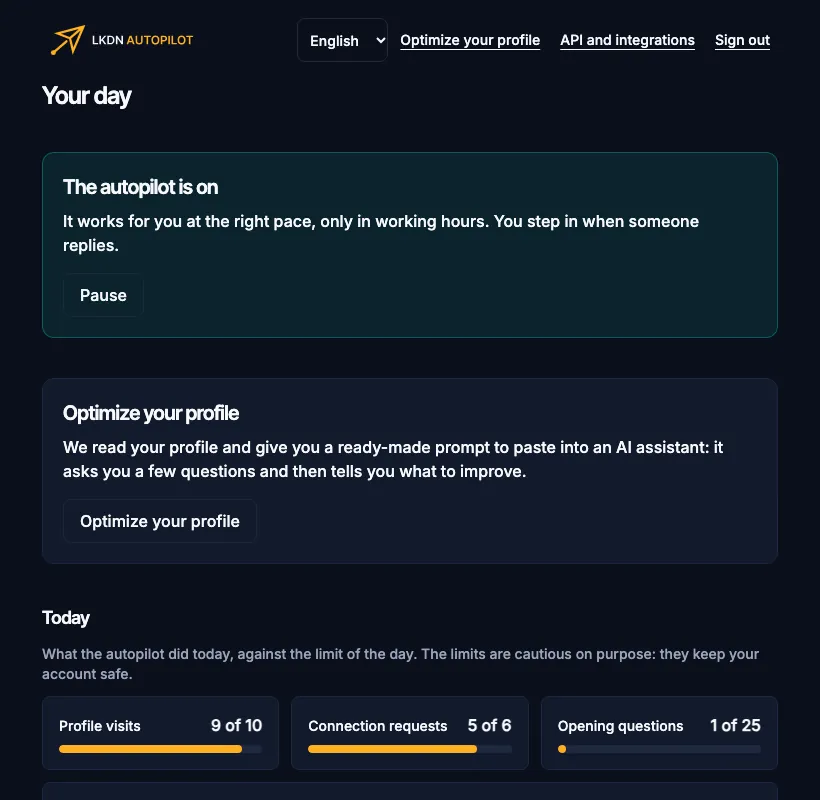 The dashboard: the green box “The autopilot is on”, the Pause button and the start of Today.