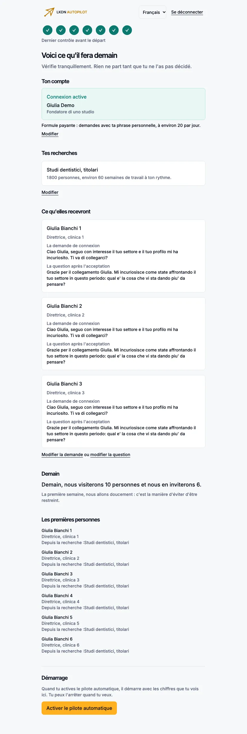 Le récapitulatif : compte, recherches, ce que recevraient trois personnes, les chiffres de demain et le bouton Activer le pilote automatique.